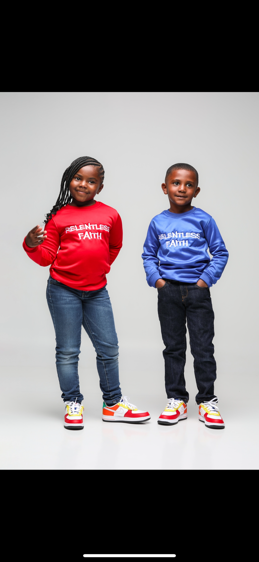 “Relentless Faith” kids sweatshirt